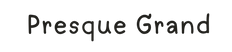 Presque Grand - Accueil